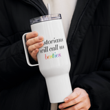 Historians Will Call Us Besties Travel Mug